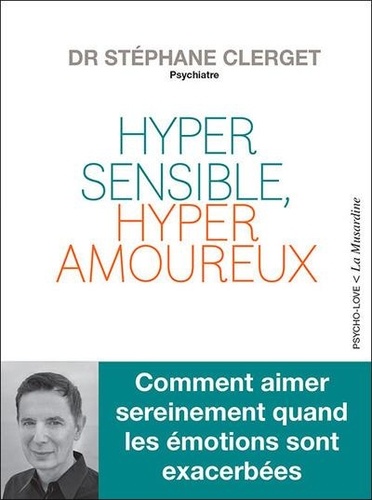 Hypersensible, hyperamoureux ? - Occasion
