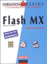 Stéphane Colombot - Flash Mx. Notions De Base.