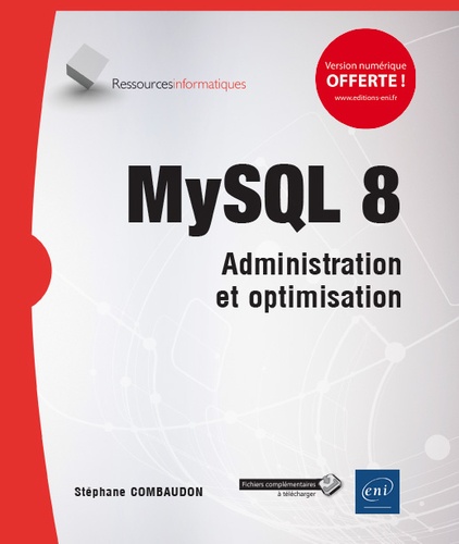 MySQL 8. Administration et optimisation