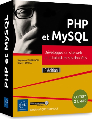 Stéphane Combaudon et Olivier Heurtel - PHP et MySQL - Développez un site web et administrez ses données, 2 volumes.