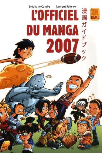 Stéphane Combe et Laurent Sainrau - L'officiel du manga.