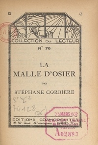 Stéphane Corbière - La malle d'osier.