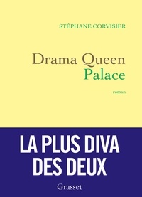 Stéphane Corvisier - Drama queen palace.