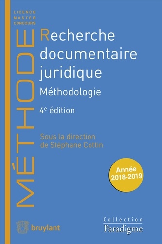 Recherche documentaire juridique. Méthodologie 4e édition