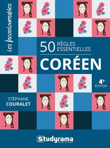 Stéphane Couralet - 50 règles essentielles Coréen.