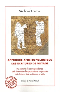 Approche anthropologique des écritures de voyage