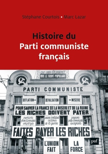 Histoire du Parti communiste français 3e édition revue et augmentée