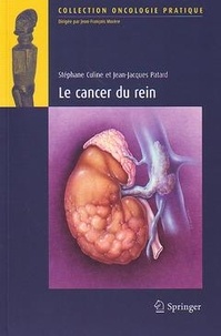 Stéphane Culine - Le cancer du rein.