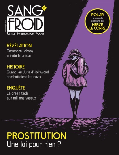 Sang-froid N° 9, printemps 2018 Prostitution : une loi pour rien ?