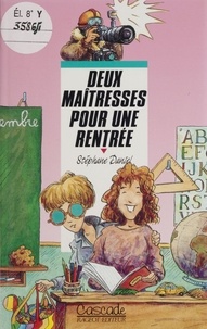 Stéphane Daniel - Deux Maitresses Pour Une Rentree.