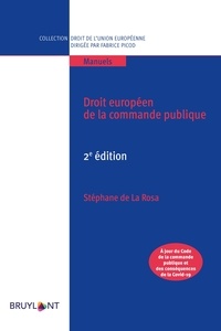 Stéphane de La Rosa - Droit européen de la commande publique.