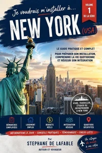 Le voudrais m'installer à ... New York