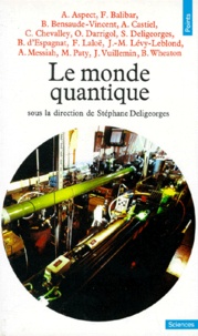 Stéphane Deligeorges - Le Monde quantique.