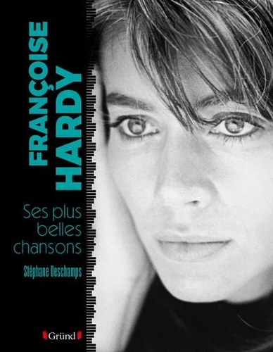 Françoise Hardy. Ses plus belles chansons