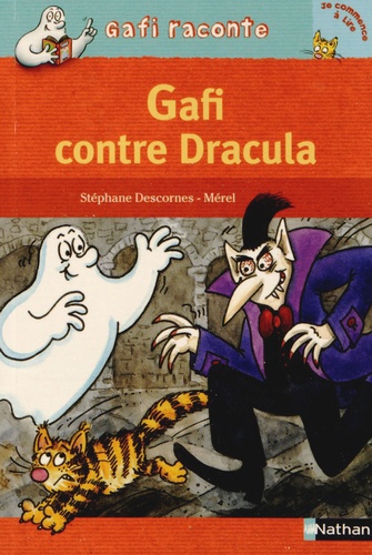 Stéphane Descornes - Gafi contre Dracula.
