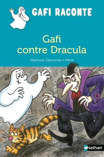Stéphane Descornes et  Mérel - Gafi contre Dracula.