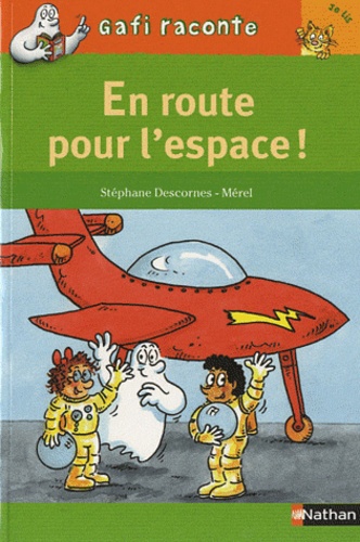 Stéphane Descornes - Gafi dans l'espace.