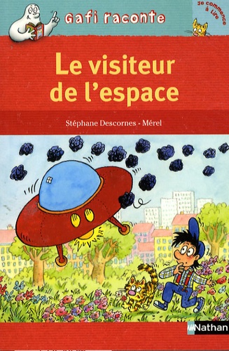 Stéphane Descornes et Isabelle Merlet - Le visiteur de l'espace.