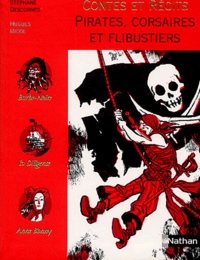 Stéphane Descornes - Pirates, corsaires et flibustiers.