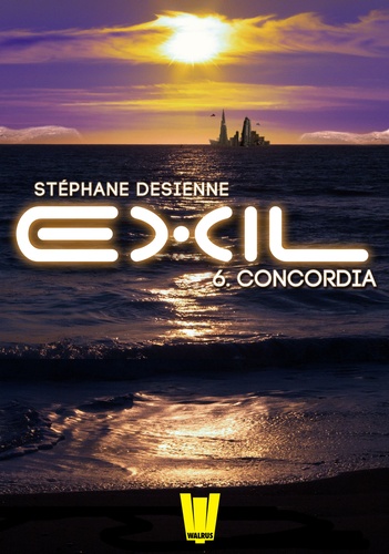 Exil, ép. 6 : Concordia