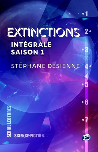 Extinctions. Intégrale saison 1 1e édition