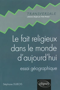 Le fait religieux dans le monde d'aujourd'hui