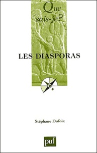 Stéphane Dufoix - Les diasporas.
