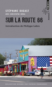 Stéphane Dugast - Sur la route 66 - Carnets de voyage.