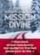 Mission divine - Occasion