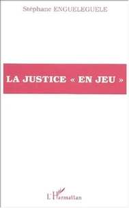 La justice "en jeu"