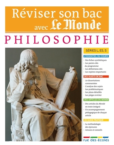 Réviser son Bac avec Le Monde. Philosophie Tle, séries L, ES, S