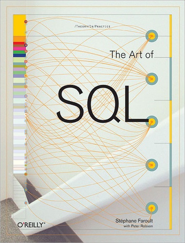 Stéphane Faroult et Peter Robson - The Art of SQL.