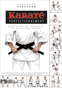 Karaté perfectionnement - Préparer et obtenir sa ceinture noire.pdf