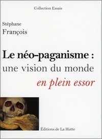 Stéphane François - Le néo-paganisme : une vision du monde en plein essor.