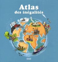 Stéphane Frattini et Stéphanie Ledu - Atlas des inégalités.