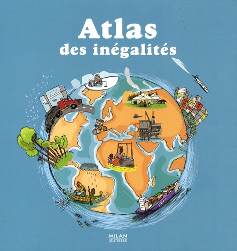 Stéphane Frattini et Stéphanie Ledu - Atlas des inégalités.