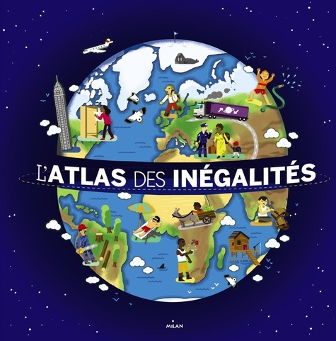 Stéphane Frattini et Stéphanie Ledu - L'atlas des inégalités.
