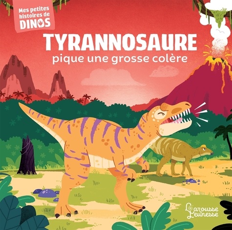 Tyrannosaure pique une colère. Mes petites histoires de dinos