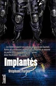 Stéphane Furlan - Implantés.
