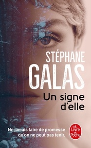 Stéphane Galas - Un signe d'elle.