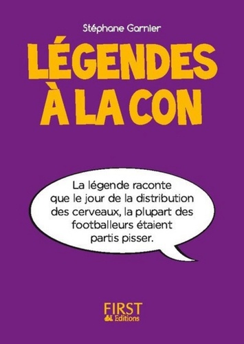 Légendes à la con