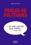 Perles de politiques. Perles & lapsus de la Ve République