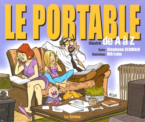 Stéphane Germain - Le Portable - Illustré de A à Z.