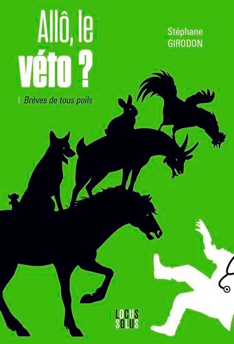 Allô, le véto ?. Tome 1, Brèves de tous poils