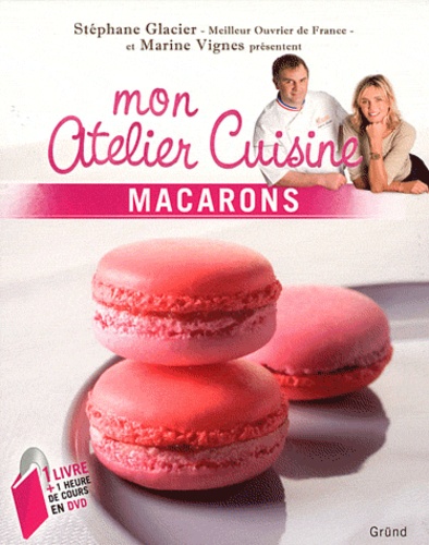 Stéphane Glacier et Marine Vignes - Macarons. 1 DVD
