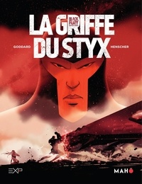 Stéphane Goddard et  Henscher - Blackfury - Tome 1 - La Griffe du Styx.