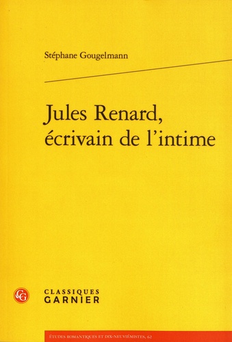 Jules Renard, écrivain de l'intime