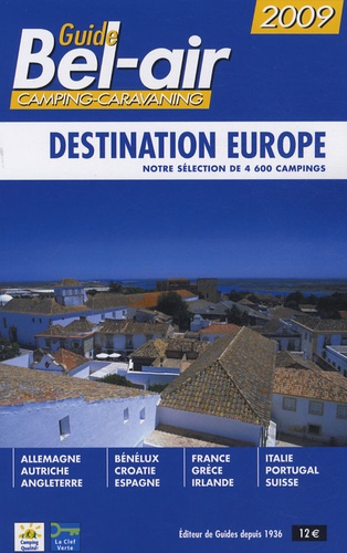 Stéphane Goulhot - Guide Bel-air camping-caravaning - Destination Europe.