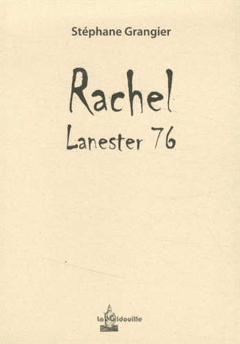 Stéphane Grangier - Rachel, Lanester 76.