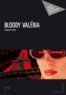 Stéphane Gravier - Bloody Valéria.